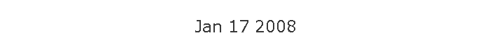Jan 17 2008